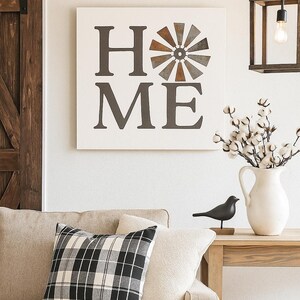 Farmhouse Home Wall Art Printable, Rustic Windmill Decor, Modern Country Kitchen Sign, Neutral Typography Art, Digital Download Print