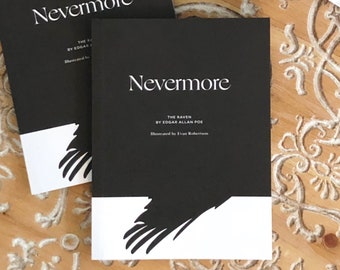 Nevermore: The Raven by Edgar Allan Poe, Illustrated by Evan Roberson,  Gift for Book Lover