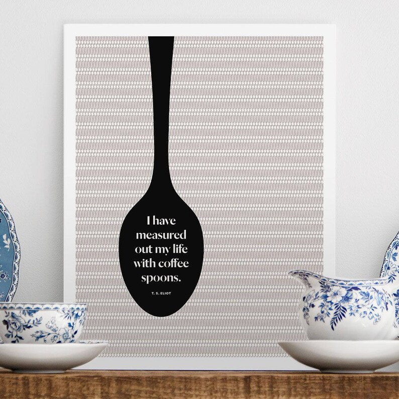T. S. Eliot Literary Art Print Coffee Spoons Etsy