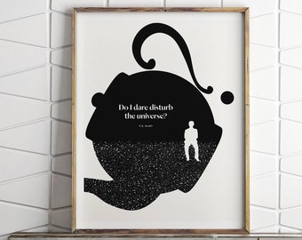 T. S. Eliot Literary Art Print, The Love Song of J Alfred Prufrock Quote, &quot;Do I Dare Disturb the Universe&quot;