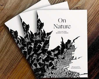 On Nature, Illustrated. Collected Works and Poems, Literary Gift for Nature Lover, Stocking Stuffer