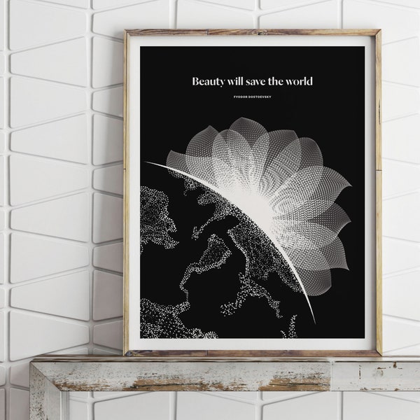 Beauty will save the world, Fyodor Dostoevsky Quote, Literary Art Print Black and White Obvious State