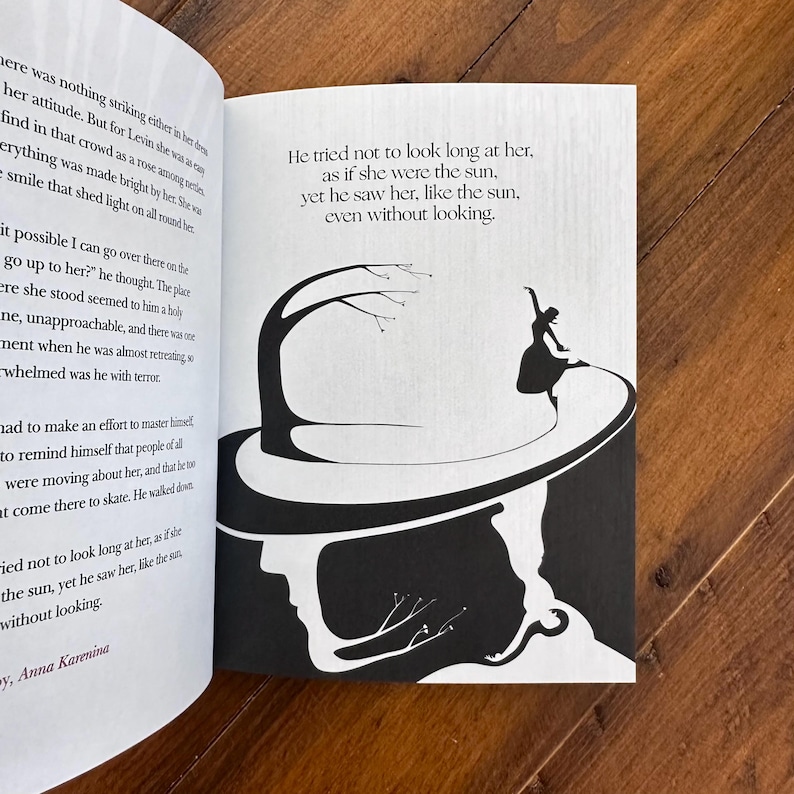 May include: Black and white illustration of a person looking at a woman dancing on a path that circles around the person's head. The text "He tried not to look long at her, as if she were the sun, yet he saw her, like the sun, even without looking." is printed below the illustration.