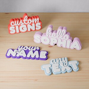 Custom 3D Sign. Personalize with your name or any text. Cute cartoon styled. 3D Printed Wall/Shelf sign.