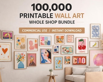 100,000+ Wall Art Printable Bundle, Ultimate Digital Collection, Entire Shop Bundle, PLR MLR Resell Rights, Instant Download
