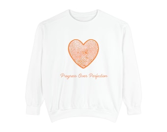 Le progrès vers la perfection - Sweat-shirt Heartfelt Progress | Pull unisexe décontracté, cadeau douillet pour elle, vêtement inspirant, motivant