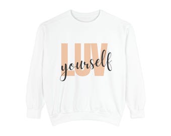 Sweat-shirt LUV Yourself - Mode unisexe confortable, cadeau pour des amis, vêtements pour amour-propre, confort décontracté, vêtements inspirants