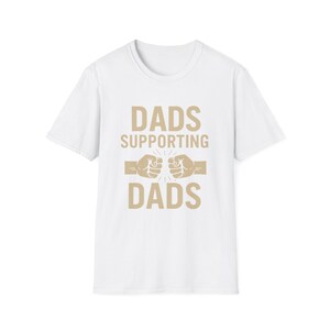 Dads Supporting Dads T-Shirt | Unisex Crew Tee for Fathers Day, Dad Gifts, Family Gatherings, Casual Wear, Supportive Dad Apparel