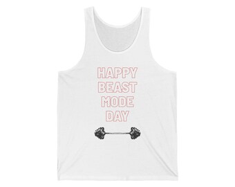 Unisex Jersey Tank - Happy Beast Mode Day Gym Top, Fitness Apparel, Workout Shirt, Gift for Gym Lovers, Motivational Tank