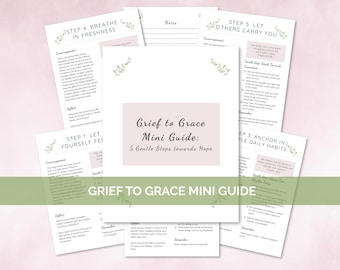 Grief Mini Guide, Grief Workbook, Grace Guide, Printable Grief Help, Grief Healing Guide