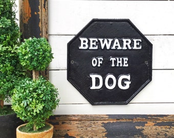 Beware Of The Dogs Sign-Garden Fence-Modern Home-Dogs-Dog Signs-Kitchen Sign-Cast Iron Sign-Pet Lovers Gift-Distressed Metal-