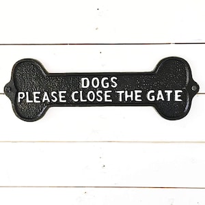 Black Wall Decor ,DOGS Please Close The Gate Sign, Vintage Inspired Sign, Rustic Black Wall Decor, Shabby Decor , Cast Iron Black , Fixtures