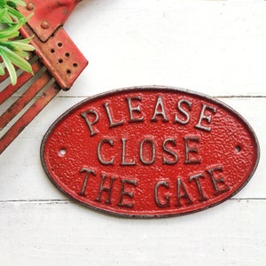 Please Close The Gate Sign Plaques, Iron Outdoor Sign, , Gate Sign Entryway , Front Door Sign , Wall Plaque , Rustic Wall Cast Iron Metal