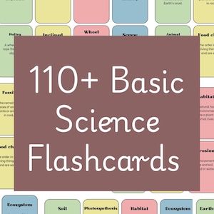 110+ Basic Science Flashcards for Kids | Printable Elementary Science Study Cards | Educational STEM Learning Tool | Homeschool & Classroom