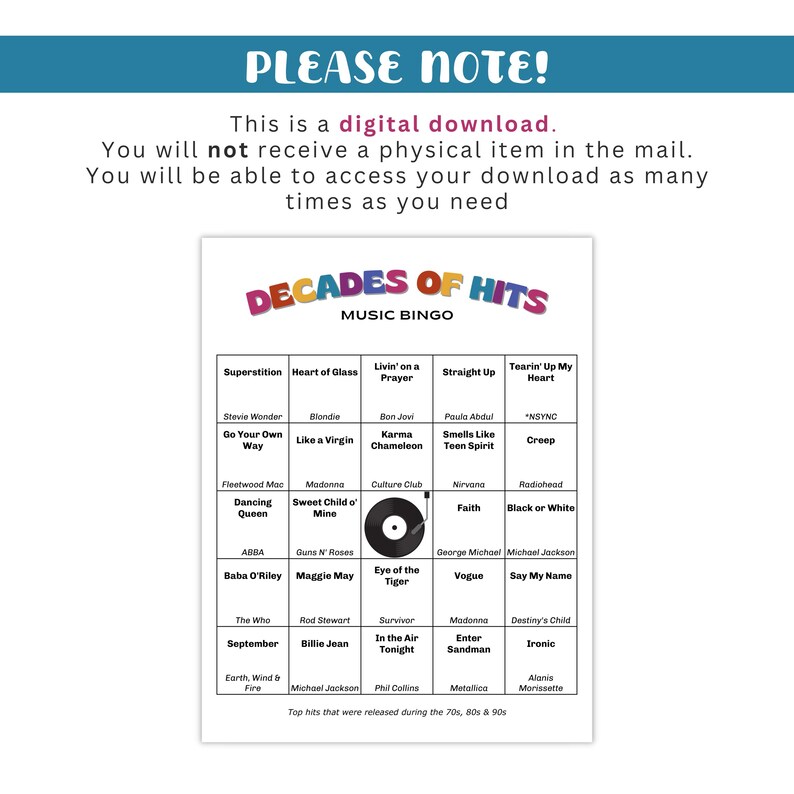K&ouml;nnte beinhalten: Digitaler Download eines Musik-Bingo-Spiels mit dem Titel "Decades of Hits". Das Spiel zeigt ein Raster mit Songtiteln aus den 70er, 80er und 90er Jahren, darunter K&uuml;nstler wie Madonna und Nirvana. Der Text "Please Note!" steht oben.