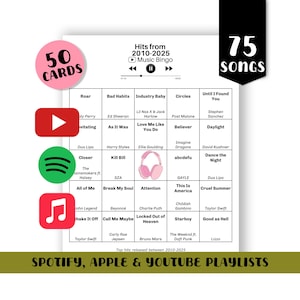 May include: A music bingo game card with the text "Hits from 2010-2025 Music Bingo". The card includes a grid of song titles, a pink circle with "50 CARDS", and a black banner with "75 songs". The bottom banner reads "SPOTIFY, APPLE & YOUTUBE PLAYLISTS".