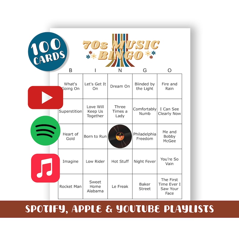 May include: A 70s Music Bingo game card with a blue circle that says "100 Cards". The card features a grid with song titles and the text "70s Music Bingo". Includes Spotify, Apple, and YouTube playlists.