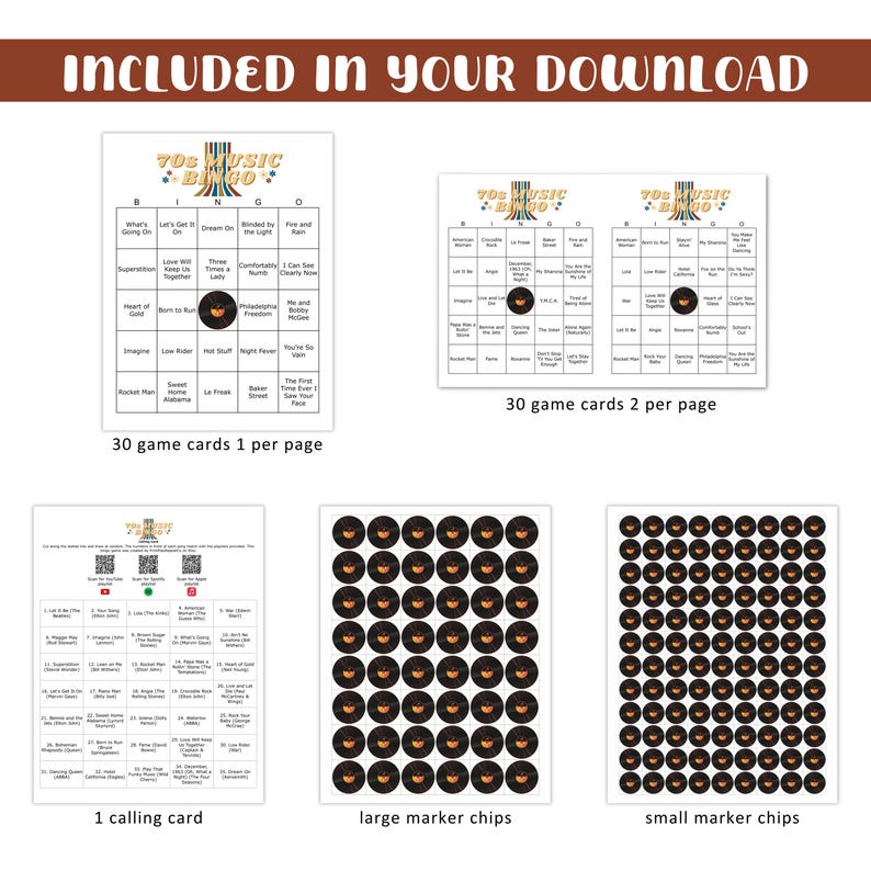 May include: A collection of 70s Music Bingo game components. Includes bingo cards, calling card, and marker chips. The bingo cards feature song titles. The text "INCLUDED IN YOUR DOWNLOAD" is at the top.
