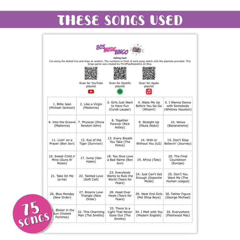 May include: A bingo card with 80s music song titles, including "Billie Jean" and "Like a Virgin", and QR codes for music playlists. The card has a pink circle with the text "75 songs".