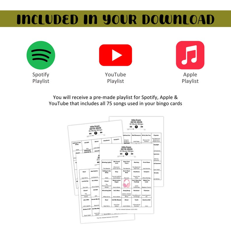 May include: Image includes Spotify, YouTube, and Apple playlist icons. Text reads "Included in your download" and "You will receive a pre-made playlist for Spotify, Apple & YouTube that includes all 75 songs used in your bingo cards."