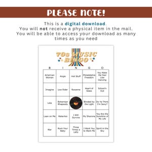 May include: A digital download of a 70s Music Bingo game. The bingo card features a grid with song titles like "American Woman" and "Bohemian Rhapsody." The top of the card reads "70s Music Bingo" in a retro font. The text "Please Note!" is at the top.