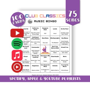 May include: A music bingo game card with the text "100 Club Classics" and "75 Songs." The card features a grid of song titles and artist names, with logos for Spotify, Apple, and YouTube playlists. The card is purple, white, and red.