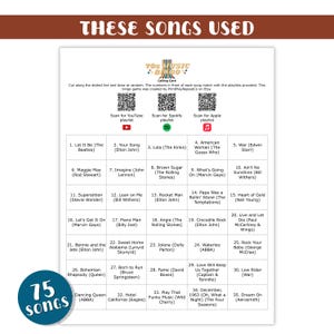 May include: A 70s Music Bingo calling card with a list of 75 songs, including artists like The Beatles, Elton John, and ABBA. The card features QR codes for YouTube, Spotify, and Apple Music playlists. The text "These Songs Used" is at the top.