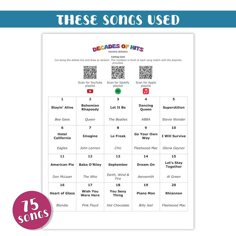 May include: A music bingo card titled "Decades of Hits" with a teal background. The card features a grid of song titles, QR codes for playlists, and the text "75 Songs".