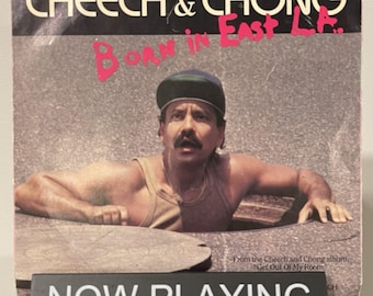 Cheech & Chong - Born in East LA / I'm a (Modern) Man 7" Vinyl 45 RPM Comedy