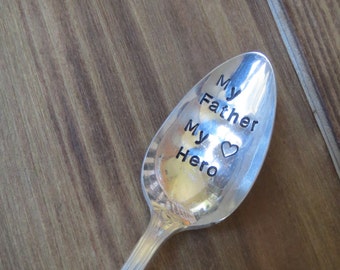 Vintage Silverplate, Hand Stamped Spoon, My Father My Hero, Celebration Spoon, Ready to Ship