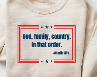 God Family Country Sweatshirt | vintage crewneck, american sweatshirt, christian sweatshirt, faith shirt for women, Charlie Kirk Tribute