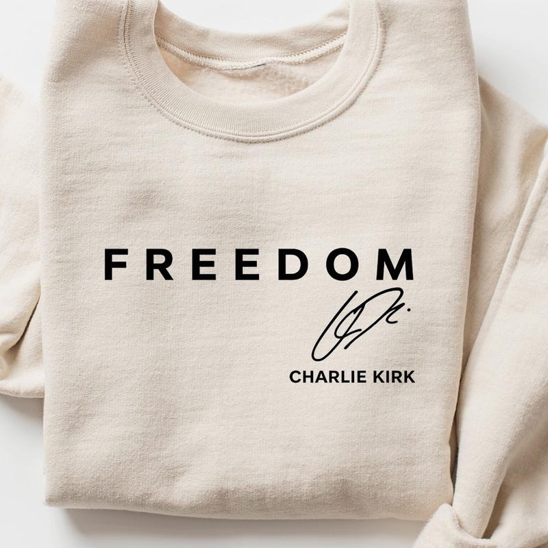 Charlie Kirk Freedom Sweatshirt, Charlie Kirk Hoodie Charlie Kirk Freedom Sweatshirt, Charlie Kirk Hoodie