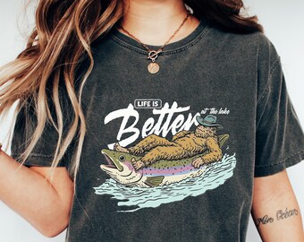 Life Is Better at the Lake Shirt, Father's Day Gift, Wildlife Shirts, Dad Camper Shirt Gifts, Outdoors Cowboy Sasquatch Tee