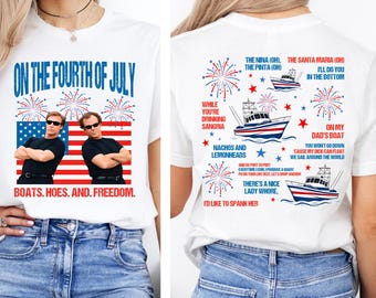 Step Brothers Brand On The Fourth Of July Shirt, Boats Hoes And Freedom Parody Shirt, Funny 4th Of July Tee, Boats Hoes And Freedom T-Shirt