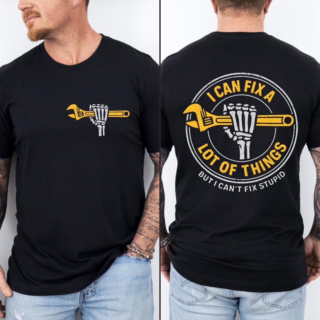 I Can Fix A Lot of Things Comfort Shirt, Funny Mechanic Skeleton Shirt ...