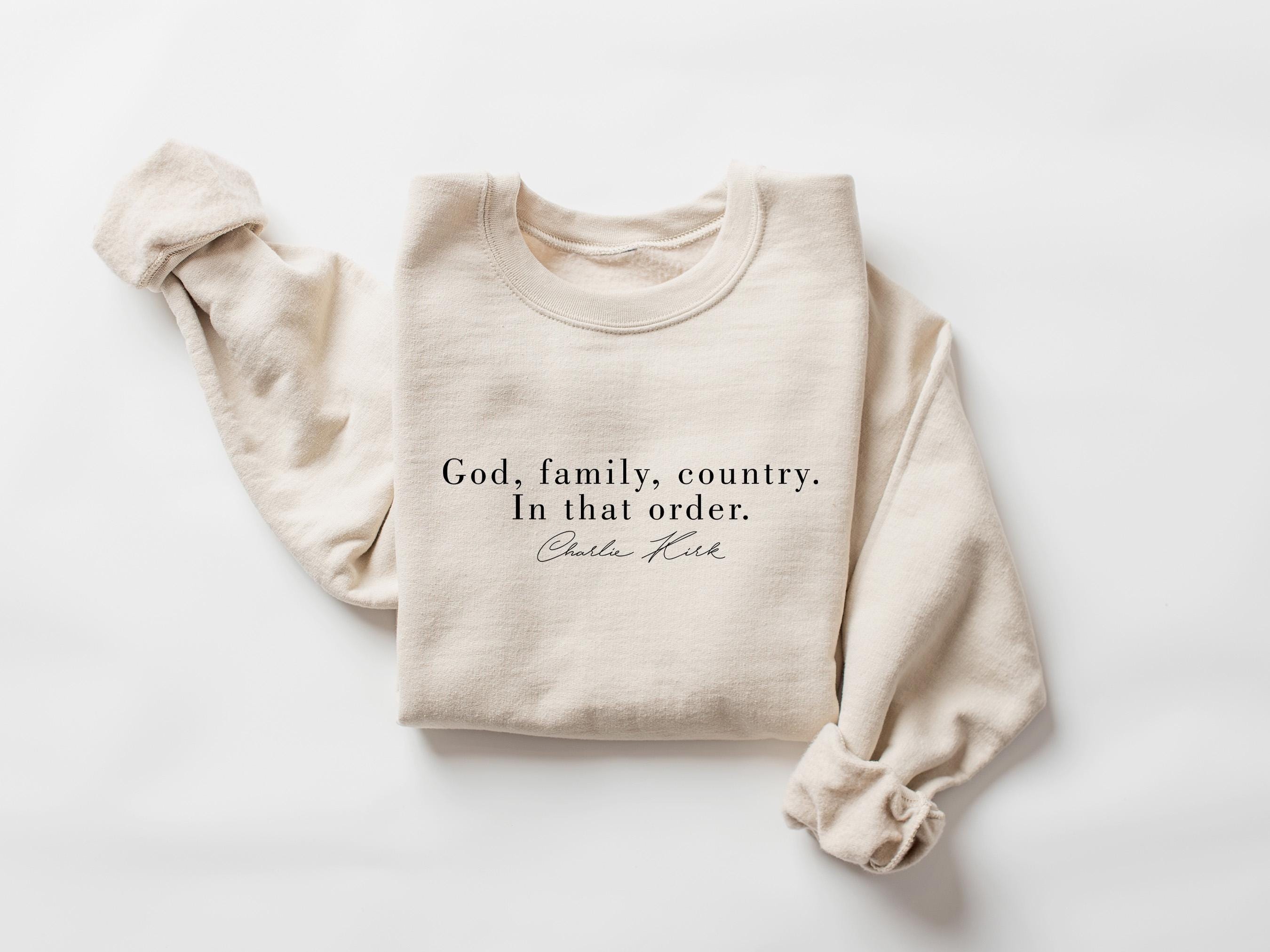 Charlie Kirk Tribute God Family Country Sweatshirt, A True Patriot 