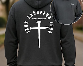 Christian Hoodie Iron Sharpens Iron, Proverbs 27:17 Sweatshirt, Faith Based Hoodie, Religious Streetwear Pullover, Unisex Christian Gift