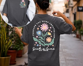 Comfort Colors Christian Shirt for Women, Boho Flower Faith Tee, Bible Verse Shirt, Esther 4:14 Shirt, Vintage Unisex Tee, Gift for Her