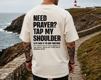 Need Prayer Shirt, Tap My Shoulder Sweatshirt Hoodie, Christian Faith Tee, Religious Gift, Inspirational Shirt, Unisex Christian Apparel