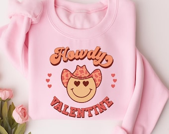 Howdy Valentine Sweatshirt, Cowgirl Western Tee