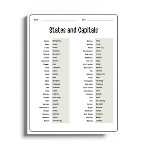 May include: A white educational worksheet titled States and Capitals with black text. It features two columns listing all fifty U.S. states paired with their respective capital cities, with blank lines at the top for a name and date entry.