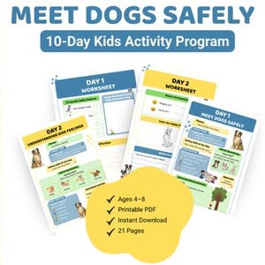 May include: A brown and white Australian Shepherd dog sits beside worksheets titled "Meet Dogs Safely" and "10-Day Kids Activity Program." The worksheets are for ages 4-8, are a printable PDF, and include 21 pages.