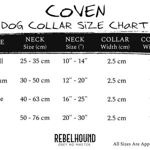 May include: A black and white Coven dog collar size chart listing sizes Small, Medium, Large, and XL. The table displays neck sizes in cm and inches, and collar widths of 2.5 cm or 1 inch. The bottom includes the text Rebelhound Obey No Master.