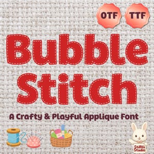 Może przedstawiać: Czerwona czcionka "Bubble Stitch" z szytym obrysem, na teksturowanym beżowym tle. Poniżej znajduje się tekst "A Crafty & Playful Applique Font". Zawiera ilustracje akcesoriów do szycia i królika z kreskówek.