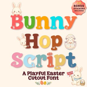 Puede incluir: Un diseño de fuente colorido con temática de Pascua con las palabras "Bunny Hop Script". Las letras son de varios colores, con ilustraciones de conejos y huevos. También se incluye el texto "A Playful Easter Cutout Font", así como el texto "10 Bonus Stickers Included!"