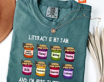 Literacy Teacher Shirt, Comfort Colors® Literacy is My Jam, Literacy Specialist Tee, English Coach, Reading Teacher Shirt, Appreciation Gift