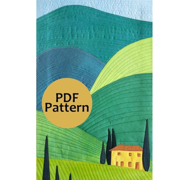 Tuscan Hillside PDF Quilt Pattern