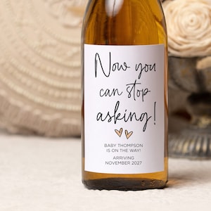 Funny Pregnancy Announcement Wine Label for Family & Friends, Now You Can Stop Asking, Baby Pregnant Reveal Stickers For Sister New Aunty