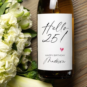 Etiquetas de vino personalizadas para el 25.° cumpleaños, Hola veinticinco, calcomanías para botellas para el 25.° cumpleaños, cumpleañera, idea de regalo para amantes del vino, etiqueta personalizada