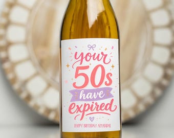 Personalised 60th Birthday Wine Labels, Sixtieth Birthday, Your 50s Have Expired, Wine Lovers Gift Idea, Customised Bottle Labels
